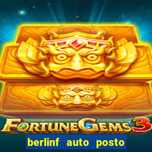 berlinf auto posto onde fica